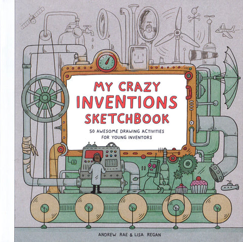 My Crazy Inventions Sketchbook