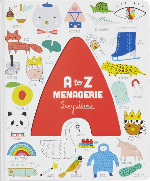 A to Z Menagerie By Suzy Ultman