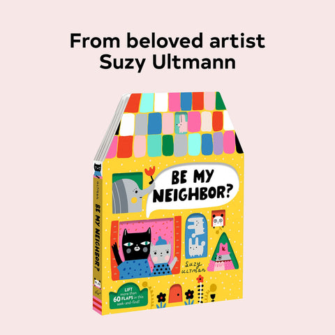 Be My Neighbor? Suzy Ultman